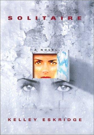 Solitaire by Kelley Eskridge, book cover