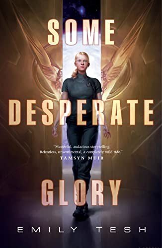 Some Desperate Glory by Emily Tesh, book cover
