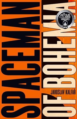 Spaceman of Bohemia by Jaroslav Kalfař, book cover