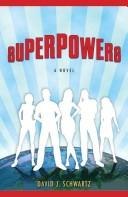 Superpowers by David J. Schwartz, book cover