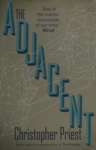 The Adjacent by Christopher Priest, book cover