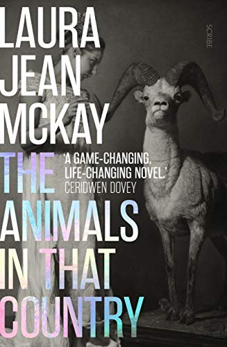 The Animals in that Country by Laura Jean McKay, book cover