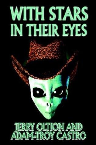 The Astronaut from Wyoming by Adam-Troy Castro & Jerry Oltion, book cover