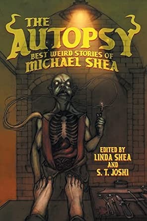 The Autopsy by Michael Shea, book cover