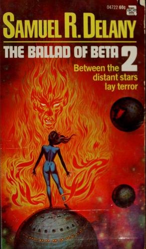 The Ballad of Beta-2 by Samuel R. Delany, book cover