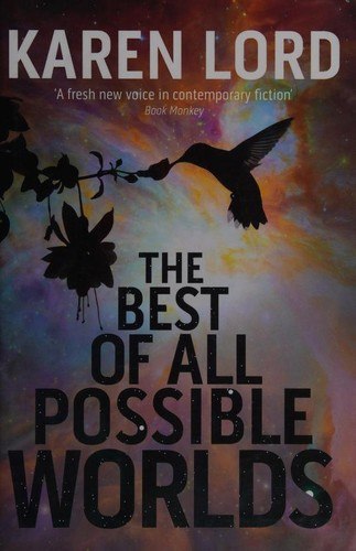 The Best of All Possible Worlds by Karen Lord, book cover