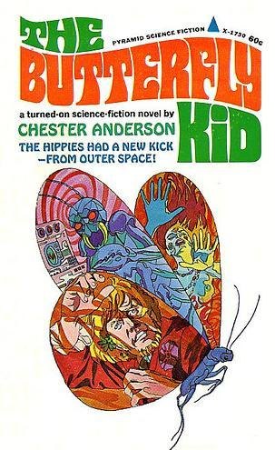 The Butterfly Kid by Chester Anderson, book cover