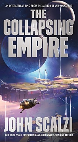 The Collapsing Empire by John Scalzi, book cover