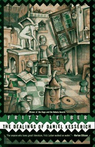 The Dealings of Daniel Kesserich by Fritz Leiber, book cover