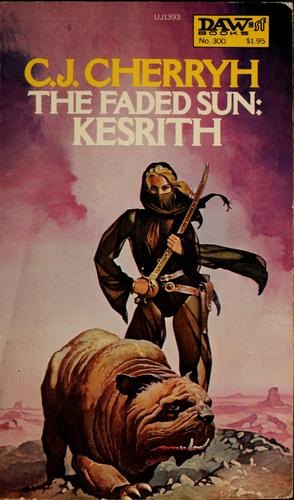The Faded Sun: Kesrith by C. J. Cherryh, book cover