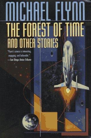 The Forest of Time by Michael F. Flynn, book cover