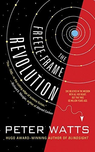 The Freeze-Frame Revolution by Peter Watts, book cover
