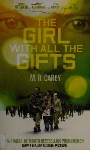 The Girl with All the Gifts by M. R. Carey, book cover