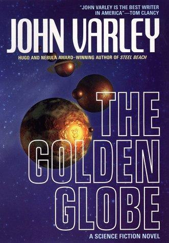 The Golden Globe by John Varley, book cover