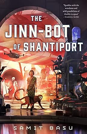 The Jinn-Bot of Shantiport by Samit Basu, book cover