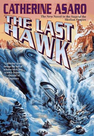 The Last Hawk by Catherine Asaro, book cover