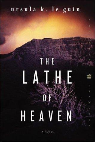 The Lathe of Heaven by Ursula K. Le Guin, book cover