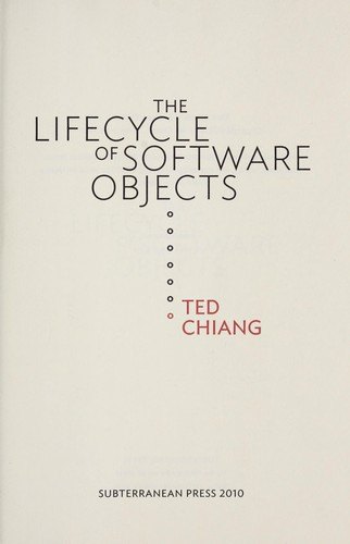 The Lifecycle of Software Objects by Ted Chiang, book cover