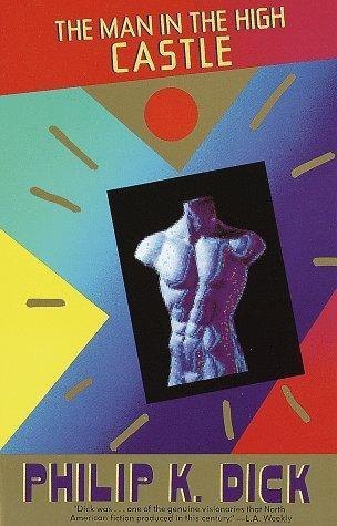 The Man in the High Castle by Philip K. Dick, book cover