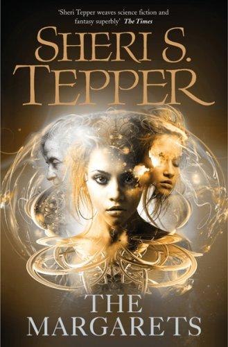 The Margarets by Sheri S. Tepper, book cover
