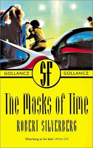 The Masks of Time by Robert Silverberg, book cover