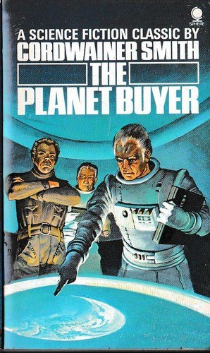 The Planet Buyer by Cordwainer Smith, book cover