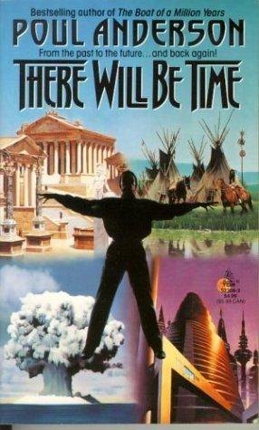 There Will Be Time by Poul Anderson, book cover
