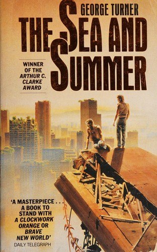 The Sea and Summer by George Turner, book cover