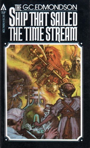 The Ship That Sailed the Time Stream by G. C. Edmondson, book cover