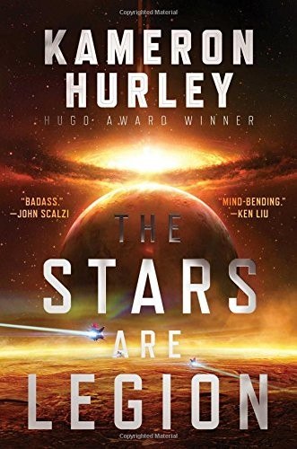 The Stars Are Legion by Kameron Hurley, book cover