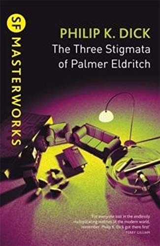 The Three Stigmata of Palmer Eldritch by Philip K. Dick, book cover