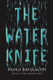 The Water Knife by Paolo Bacigalupi, book cover