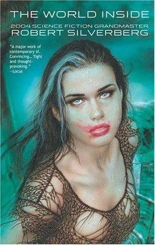 The World Inside by Robert Silverberg, book cover