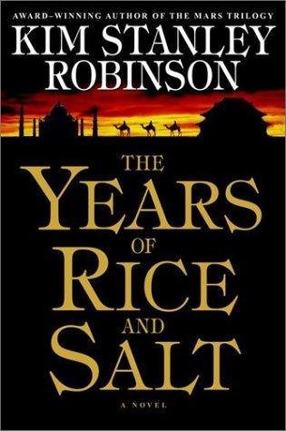 The Years of Rice and Salt by Kim Stanley Robinson, book cover