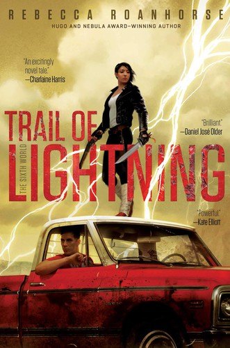 Trail of Lightning by Rebecca Roanhorse, book cover
