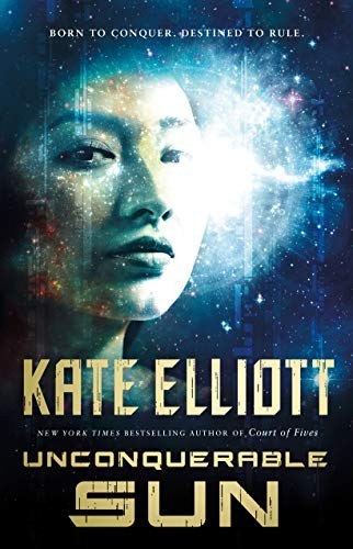 Unconquerable Sun by Kate Elliott, book cover