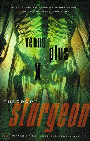 Venus Plus X by Theodore Sturgeon, book cover