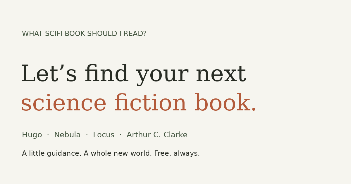What SciFi Book Should I Read? - A free sci-fi book finder
